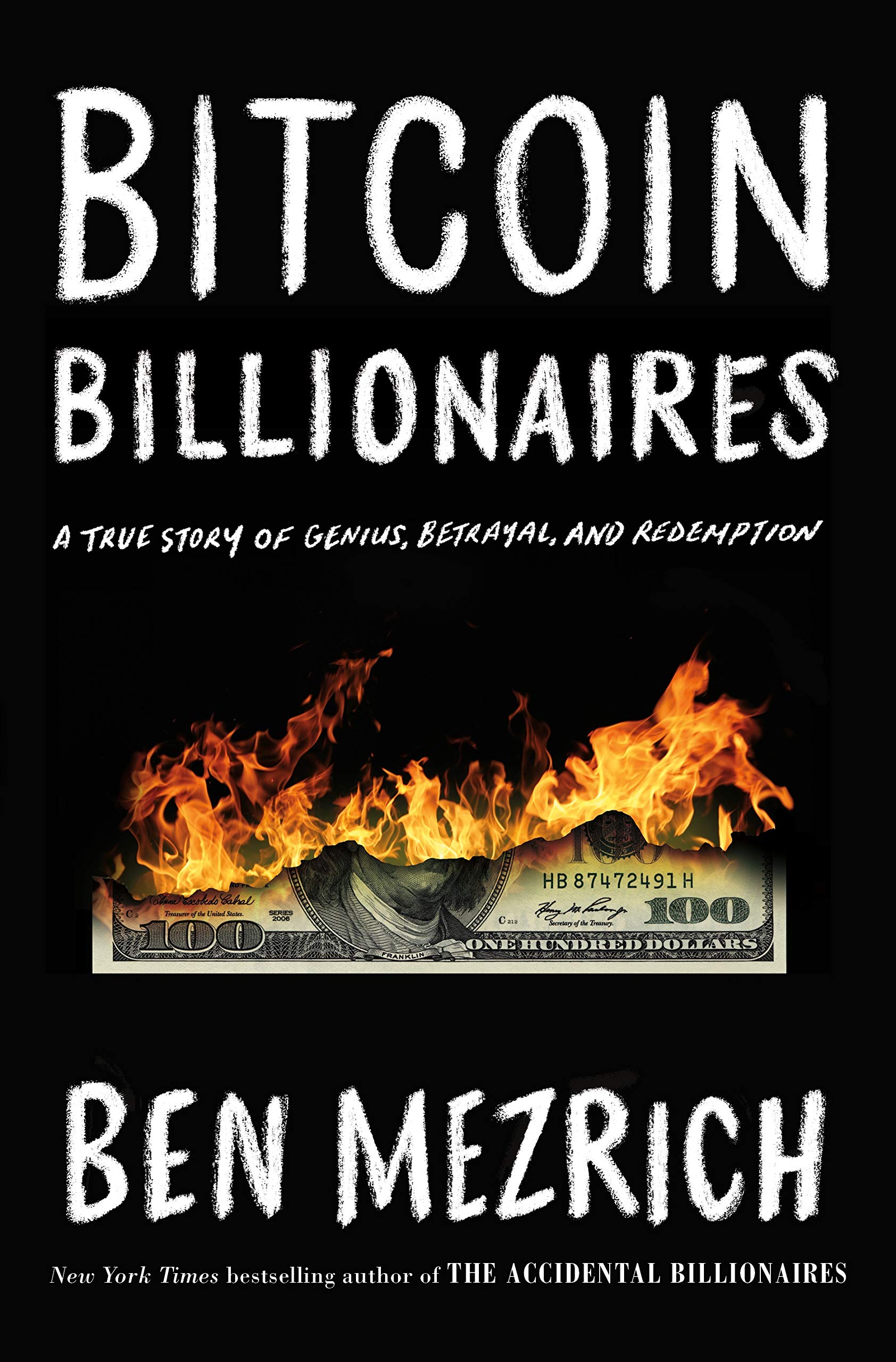 Bitcoin Billionaires. A True Story of Genius, Betrayal and Redemption